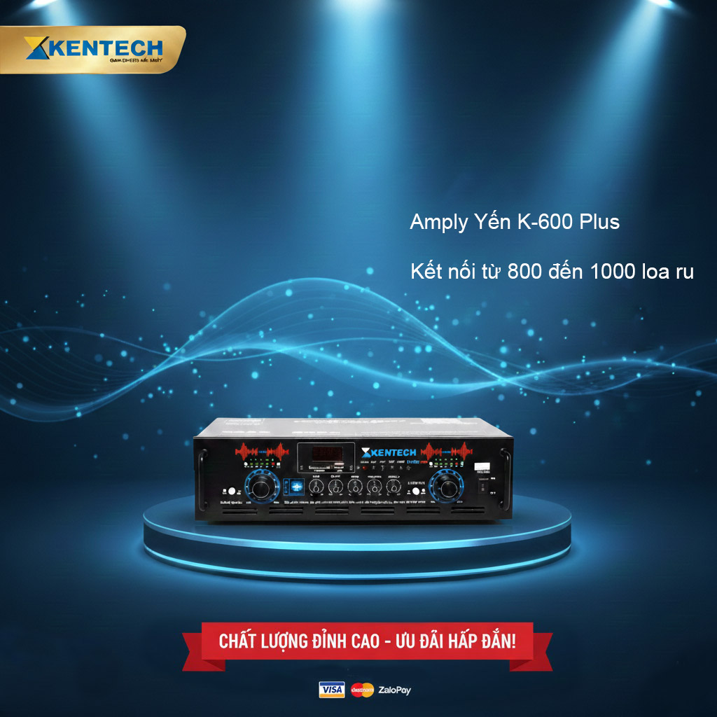 Amply Yến K-600 Plus